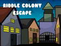 თამაშის Riddle Colony Escape
