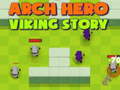 თამაშის Arch Hero Viking story