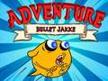 თამაშის Bullet Jakke Adventure