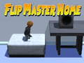 თამაშის Flip Master Home