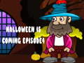 თამაშის Halloween Is Coming Episode4