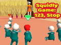თამაშის Squidly Game: 123, Stop
