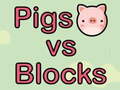 თამაშის Pigs vs Blocks