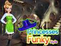 თამაშის Princesses Funky Style