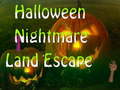 თამაშის Halloween Nightmare Land Escape