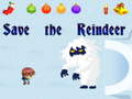თამაშის Save the Reindeer