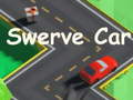 თამაშის Swerve Car