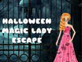თამაშის Halloween Magic Lady Escape