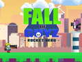 თამაშის Fall of Guyz Rocket Hero