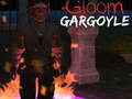 თამაშის Gloom:Gargoyle