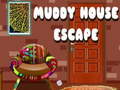 თამაშის Muddy House Escape