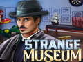 თამაშის Strange Museum