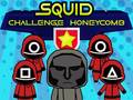 თამაშის Squid Challenge Honeycomb