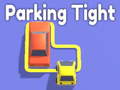 თამაშის Parking Tight