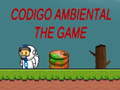 თამაშის Codigo Ambiental The game