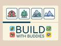 თამაშის Build With Buddies