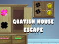 თამაშის Grayish House Escape