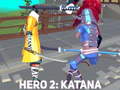 თამაშის Hero 2: Katana