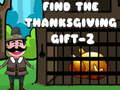თამაშის Find The ThanksGiving Gift - 2