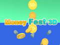 თამაშის Money Fest 3D
