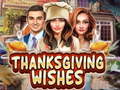 თამაშის Thanksgiving Wishes