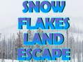თამაშის Snow Flakes Land Escape