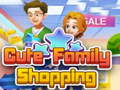 თამაშის Cute Family Shopping