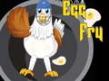 თამაშის Egg Fry