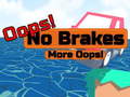 თამაშის Oopps! No Brakes More Oopps!