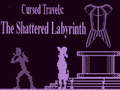 თამაშის Cursed Travels: The Shattered Labyrinth 