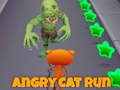 თამაშის Angry Cat Run 