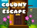 თამაშის Colony Escape