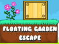 თამაშის Floating Garden Escape