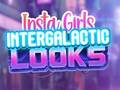 თამაშის Insta Girls Intergalactic Looks