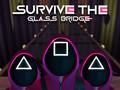 თამაშის Survive The Glass Bridge