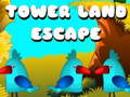 თამაშის Tower Land Escape
