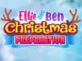 თამაშის Ellie And Ben Christmas Preparation