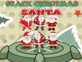 თამაშის Stack Christmas Santa