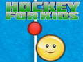 თამაშის Hockey For Kids