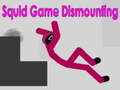 თამაშის Squid Game Dismounting