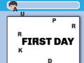 თამაშის First Day