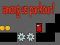 თამაშის Among Us Parkour!