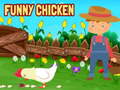 თამაშის Funny Chicken