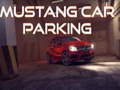 თამაშის Mustang Car Parking