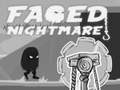 თამაშის Faded Nightmare