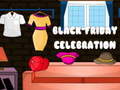 თამაშის Black Friday Celebration