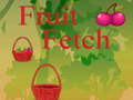 თამაშის Fruit Fetch