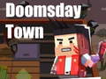 თამაშის Doomsday Town