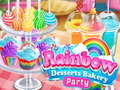 თამაშის Rainbow Desserts Bakery Party