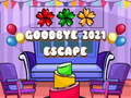 თამაშის Goodbye 2021 Escape